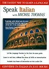 Speak Italian with Michel Thomas