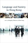 Language and Society in Hong Kong Language and Society in Hong Kong