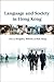 Language and Society in Hong Kong