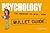 Psychology: Bullet Guides