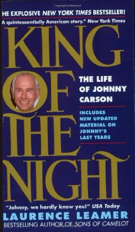 King of the Night: The Life of Johnny Carson (Mass Market Paperback)