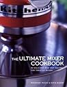 Ultimate Mixer Cookbook