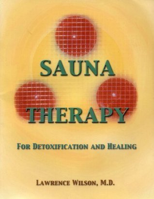 Sauna Therapy for Detoxification and Healing (Paperback)