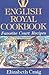 English Royal Cookbook: Fav...