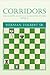 Corridors (The Geometry, Physics And Mathematics Of Chess) Vol 1 by Herman Tolbert Sr.
