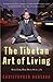 The Tibetan Art of Living by Christopher Hansard