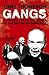 Gangs by Tony  Thompson