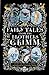 Fairy Tales from the Brothers Grimm by Jacob Grimm