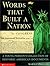 Words That Built a Nation: A Young Person's Collection of Historic American Documents