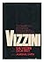 Vizzini: The Secret Lives o...