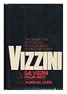 Vizzini: The Secret Lives of America's Most Successful Undercover Agent Vizzini: The Secret Lives of America's Most Successful Undercover Agent