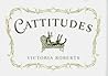 Cattitudes Cattitudes