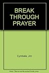 BREAK THROUGH PRAYER