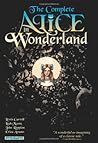 The Complete Alice In Wonderland by Leah Moore
