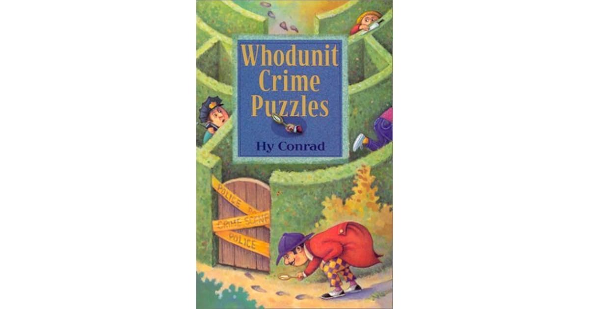Whodunit Crime Puzzles by Hy Conrad