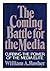The Coming Battle for the M...