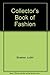 The Collectors Book of Fashion