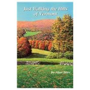 Just Walking the Hills of Vermont (Paperback)