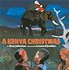 Kenya Christmas by Tony Johnston