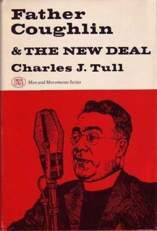 Father Coughlin and the New Deal (Hardcover)