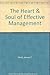 The Heart & Soul of Effective Management
