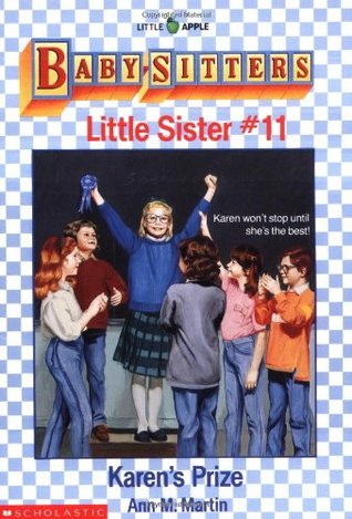 Karen's Prize (Baby-Sitters Little Sister, #11)