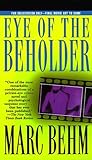 Eye of the Beholder by Marc Behm