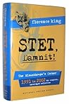 STET, Damnit! The Misanthrope's Corner, 1991 to 2002 STET, Damnit! The Misanthrope's Corner, 1991 to 2002