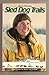 Sled Dog Trails by Mary Shields