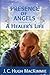Presence of Angels: A Healer's Life