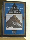 White Fang and The Call of the Wild