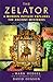 The Zelator by Mark Hedsel The Zelator by Mark Hedsel