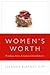 Women's Worth by Eleanor Blayney Women's Worth by Eleanor Blayney