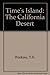 Time's Island: The California Desert