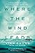 Where the Wind Leads: A Ref...