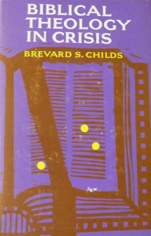 Biblical Theology in Crisis (Hardcover)