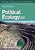 Political Ecology: A Critical Introduction (Critical Introductions to Geography Book 17)