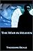 The War in Heaven