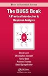The BUGS Book: A Practical Introduction to Bayesian Analysis (Chapman & Hall/CRC Texts in Statistical Science)