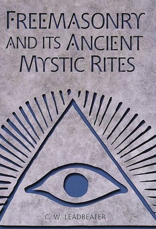 Freemasonry and Its Ancient Mystic Rites (Hardcover)