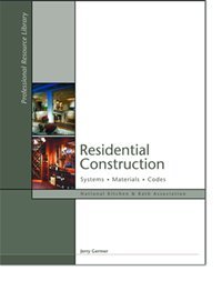 Residential Construction: Systems, Materials, Codes (Hardcover)