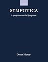 Sympotica: A Symposium on the Symposion