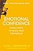 Emotional Confidence: Simple Steps to Build Your Confidence