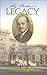 My Father's Legacy: The Story of Doctor Nils August Johanson, Founder of Swedish Medical Center