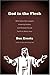 God in the Flesh by Don Everts God in the Flesh by Don Everts