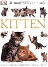 Ultimate Sticker Book: Kitten: More Than 60 Reusable Full-Color Stickers Ultimate Sticker Book: Kitten: More Than 60 Reusable Full-Color Stickers