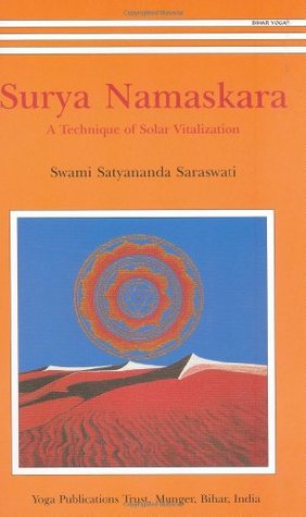 Surya Namaskara: A Technique of Solar Vitalization (Paperback)