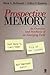 Prospective Memory: An Overview and Synthesis of an Emerging Field