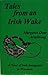 Tales from an Irish Wake: A Novel of Irish Immigration in Wisconsin