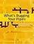 What's Bugging Your Pipes by Abigail F. Cantor